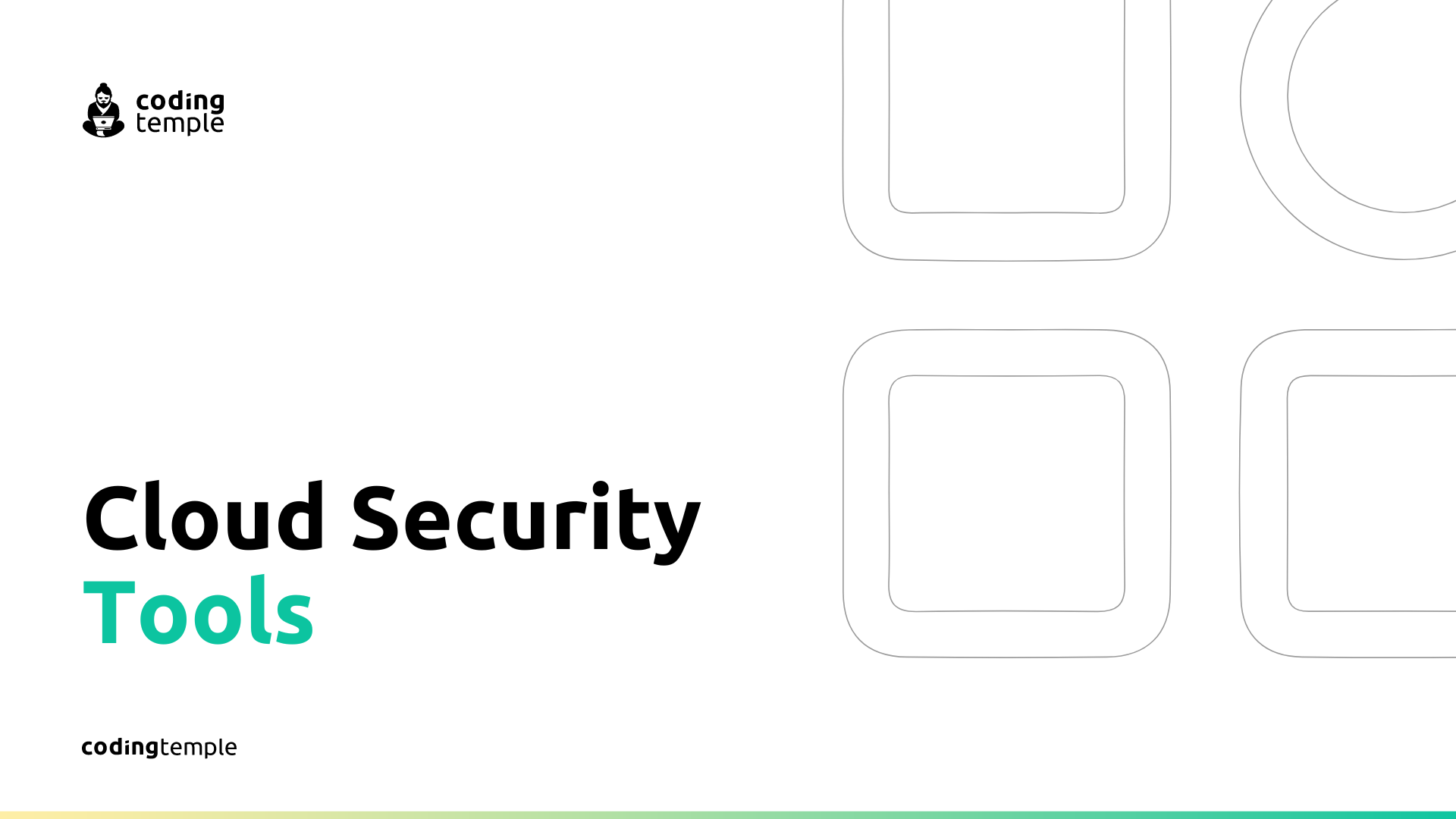 T4: Cloud Security Tools | Coding Temple Flexible
